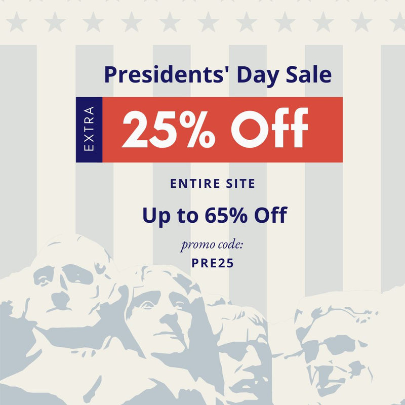 Presidents Day Sale | Extra 25% Off Sitewide with code: PRE25